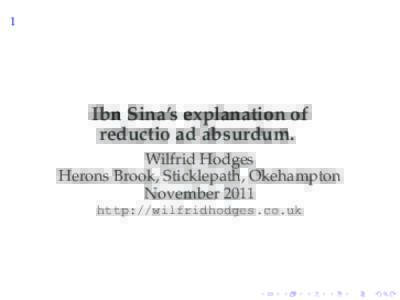 1  Ibn Sina’s explanation of reductio ad absurdum. Wilfrid Hodges Herons Brook, Sticklepath, Okehampton