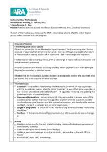 Section for New Professionals Extraordinary meeting, 31 January 2013 Teleconference, 7 - 8pm Present: Fabiana Barticioti (Chair), Kate Bevan (Careers Officer), Anna Crutchley (Secretary) The aim of the meeting was to rev