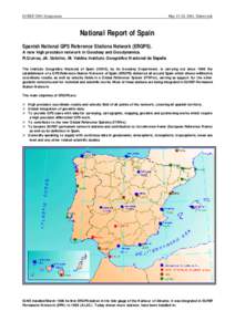 EUREF 2001 Symposium  May 15-20, 2001, Dubrovnik National Report of Spain Spanish National GPS Reference Stations Network (ERGPS).