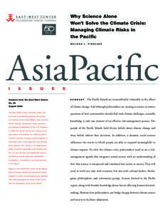 Why Science Alone Won’t Solve the Climate Crisis: Managing Climate Risks in the Pacific MELISSA L. FINUCANE