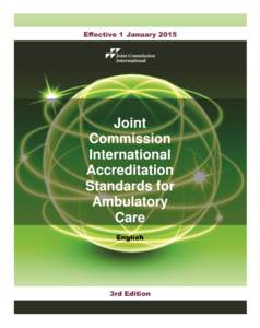 Effective 1 January[removed]Joint Commission International Accreditation