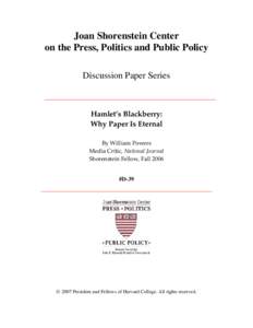 Joan Shorenstein Center on the Press, Politics and Public Policy Discussion Paper Series    