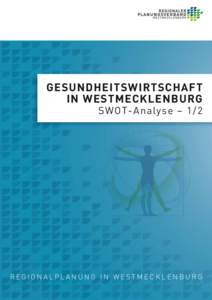 Gesundheitswirtschaft   in Westmecklenburg SWOT-Analyse – 1/2