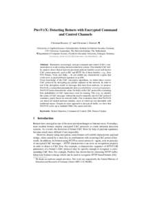 P ROV E X: Detecting Botnets with Encrypted Command and Control Channels Christian Rossow †‡? and Christian J. Dietrich †¶ †University of Applied Sciences Gelsenkirchen, Institute for Internet Security, Germany 