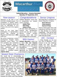 Softball Macarthur – Umpires Newsletter Saturday 15th September, 2012 New season  Congratulations