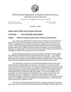 North Carolina Department of Health and Human Services Division of Social Services 2407 Mail Service Center•Raleigh, North Carolina[removed]Michael F. Easley, Governor Carmen Hooker Buell, Secretary