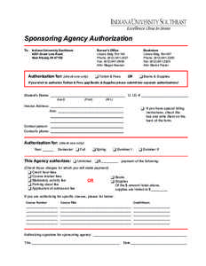 Sponsoring Agency Authorization To: Indiana University Southeast 4201 Grant Line Road New Albany, IN[removed]Authorization for: (check one only)