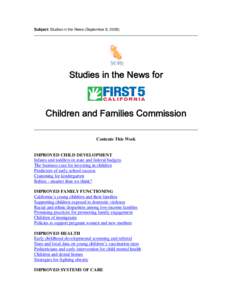 Subject: Studies in the News (September 8, [removed]Studies in the News for Children and Families Commission Contents This Week