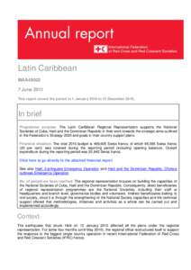 Latin Caribbean MAA49002 7 June 2011 This report covers the period to 1 January 2010 to 31 DecemberIn brief