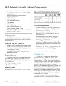 II.D.2 Biological Systems for Hydrogen Photoproduction Maria L. Ghirardi (Primary Contact), Paul W. King, and Seth Noone TABLE 1. Technical Targets for Photobiological Hydrogen Production (http:// www1.eere.energy.gov/hy