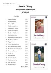 Article MT283 CD booklet text.  Bernie Cherry with powder, shot and gun MTCD359 Tracklist: