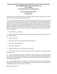 Non-Secure Item***Non-Secure Item***Non-Secure Item***Non-Secure Item ISTEP+ Applied Skills Sample for Classroom Use ELA – Grade 6 (Constructed-Response, Extended-Response) Excerpt from The Wind in the Willows by Kenne