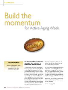 ICAA initiatives  Build the momentum