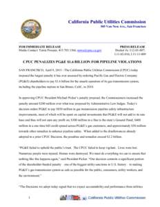 California Public Utilities Commission 505 Van Ness Ave., San Francisco _________________________________________________________________________________ FOR IMMEDIATE RELEASE Media Contact: Terrie Prosper, ,