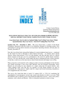 Contact: Lauren Hiznay Goodman Media International [removed[removed]x256 NEW SURVEY REVEALS THAT 76% OF LONG ISLANDERS SUPPORT MOVING SPECIAL DISTRICT ELECTIONS, TAKING PLACE NEXT WEEK, TO MAY