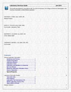 Laboratory Services Guide  Jan 2012 This guide was prepared in accordance with The Joint Commission, the College of American Pathologists, and American Association of Blood Banks standards.