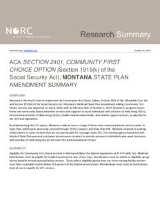 ACA SECTION 2401, COMMUNITY FIRST CHOICE OPTION (Section 1915(k) of the Social Security Act); MONTANA STATE PLAN AMENDMENT SUMMARY