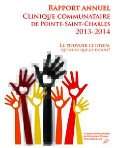 Rapport annuel Clinique communataire de Pointe-Saint-Charles[removed]Le pouvoir citoyen,