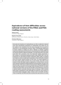 Equivalence of item difficulties across national versions of the PIRLS and PISA reading assessments Aletta Grisay University of Liège, Belgium