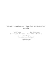 SISTEMA DE PENSIONES Y MERCADO DE TRABAJO EN ~ ESPANA. Michele Boldrin Universidad Carlos III de Madrid