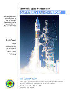 Commercial Space Transportation  QUARTERLY LAUNCH REPORT