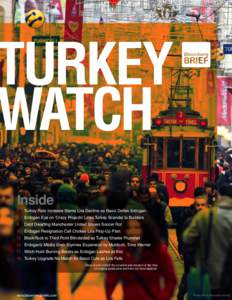 turkey watch Inside 2	 Turkey Rate Increase Stems Lira Decline as Basci Defies Erdogan 4