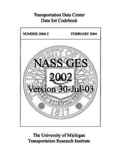 Transportation Data Center Data Set Codebook NUMBERFEBRUARY 2004