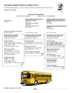 HICKORY HORNET DRIVING DIRECTIONS TO HICKORY HIGH SCHOOL, DELAHUNTY MIDDLE SCHOOL, and ARTMAN ELEMENTARY SCHOOL SPORT FACILITIES Hermitage School District School Mascot: Hornets