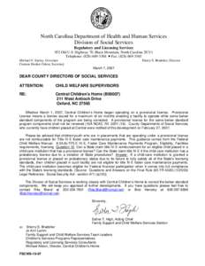 North Carolina Department of Health and Human Services Division of Social Services Regulatory and Licensing Services 952 Old U.S. Highway 70, Black Mountain, North Carolina[removed]Telephone: ([removed]  Fax: (828) 6