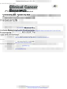 Published OnlineFirst June 1, 2011; DOI:.CCRMyeloid Biomarkers Associated with Glioblastoma Response to Anti-VEGF Therapy with Aflibercept John F. de Groot, Yuji Piao, Hai Tran, et al. Clin Can
