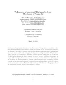 To Empower or Impoverish? The Sector-by-Sector Effectiveness of Foreign Aid Mike Findley1 ([removed]) Darren Hawkins1 ([removed]) Rich Nielsen2 ([removed]) Dan Nielson1 (dan_nielson