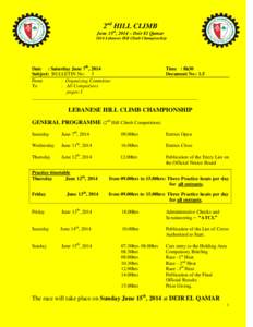 2nd HILL CLIMB  June 15th, 2014 – Deir El Qamar 2014 Lebanese Hill Climb Championship  Date : Saturday June 7th, 2014