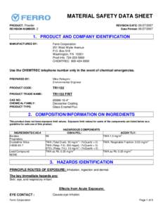 MATERIAL SAFETY DATA SHEET PRODUCT: Powder REVISION NUMBER: 2 REVISION DATE: Date Printed: 