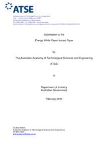 Australian Academy of Technological Sciences and Engineering Level 1, 1 Bowen Crescent, Melbourne Vic 3004 GPO Box 4055, Melbourne, Vic 3001, Australia T[removed]F[removed]W www.atse.org.au Australian Acade