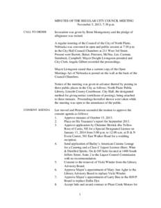 MINUTES OF THE REGULAR CITY COUNCIL MEETING November 5, 2013; 7:30 p.m. CALL TO ORDER Invocation was given by Brent Montgomery and the pledge of allegiance was recited.