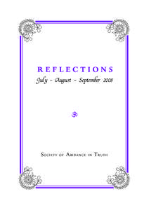 Reflections: July, Aug, Sept 2008