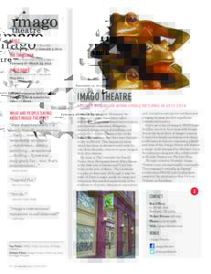FROGZ by Carol Triffle and Jerry Mouawad December 13, 2013–January 5, 2014  THE CARETAKER