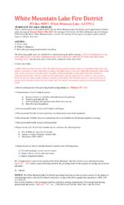 White Mountain Lake Fire District PO Box 90957, White Mountain Lake, AZ[removed]PURSUANT TO A.R.S. §[removed]Notice is hereby given to the general public that the White Mountain Lake Fire District governing board will ho