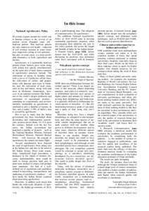 In this issue National Agroforestry Policy IN certain regions around the world, one is bearing witness to the revival of an ancient – seven thousand years old – land-use pattern. This land-use pattern