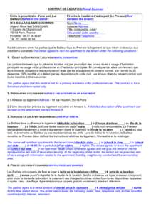 CONTRAT DE LOCATION/Rental Contract Entre le propriétaire d’une part (Le Bailleur)/Between the owner : 	
   M B DOLLAR & MME C WARREN (Agent) Mme Gail BOISCLAIR 8 Square de Clignancourt