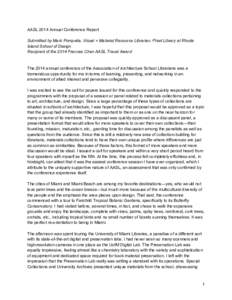 AASL 2014 Annual Conference Report Submitted by Mark Pompelia, Visual + Material Resource Librarian, Fleet Library at Rhode Island School of Design Recipient of the 2014 Frances Chen AASL Travel Award  The 2014 annual co