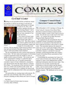 JanuaryCo-Chair’s Letter Building on our successful summit on Mackinac Island this summer, it will be my privilege to welcome my fellow Great Lakes Governors and Premiers to Chicago