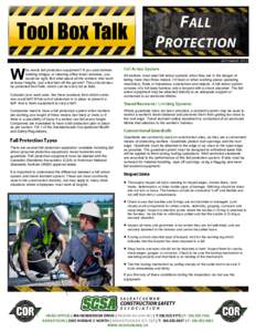 Tool Box Talk SEPTEMBER 2012 W  ho needs fall protection equipment? If you said workers