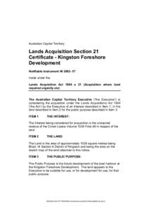 Australian Capital Territory  Lands Acquisition Section 21 Certificate - Kingston Foreshore Development Notifiable instrument NI[removed]