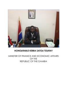HONOURABLE KEBBA SATOU TOURAY MINISTER OF FINANCE AND ECONOMIC AFFAIRS OF THE REPUBLIC OF THE GAMBIA  Acronyms