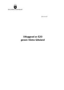 [removed]Utbyggnad av E20 genom Västra Götaland  Utbyggnad av E20 genom Västra Götaland