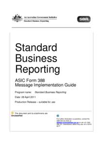 Standard Business Reporting ASIC Form 388 Message Implementation Guide Program name: