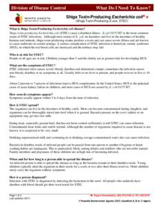 Division of Disease Control  What Do I Need To Know? Shiga Toxin-Producing Escherichia coli (Shiga Toxin-Producing E.coli, STEC)