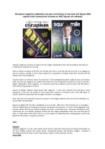 Escapism magazine celebrates one year anniversary in top spot and Square Mile  reports sixth consecutive increase as ABC figures are released       