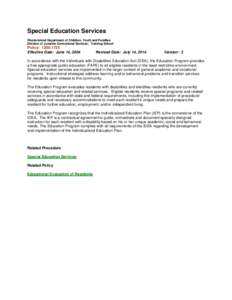 Special Education Services Rhode Island Department of Children, Youth and Families Division of Juvenile Correctional Services: Training School Policy: [removed]Effective Date: June 14, 2004